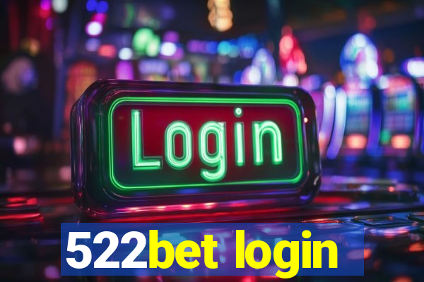 522bet login